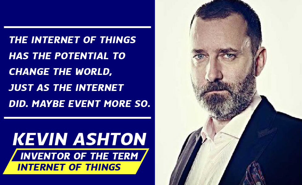 Kevin Ashton บิดาแห่ง Internet of Things